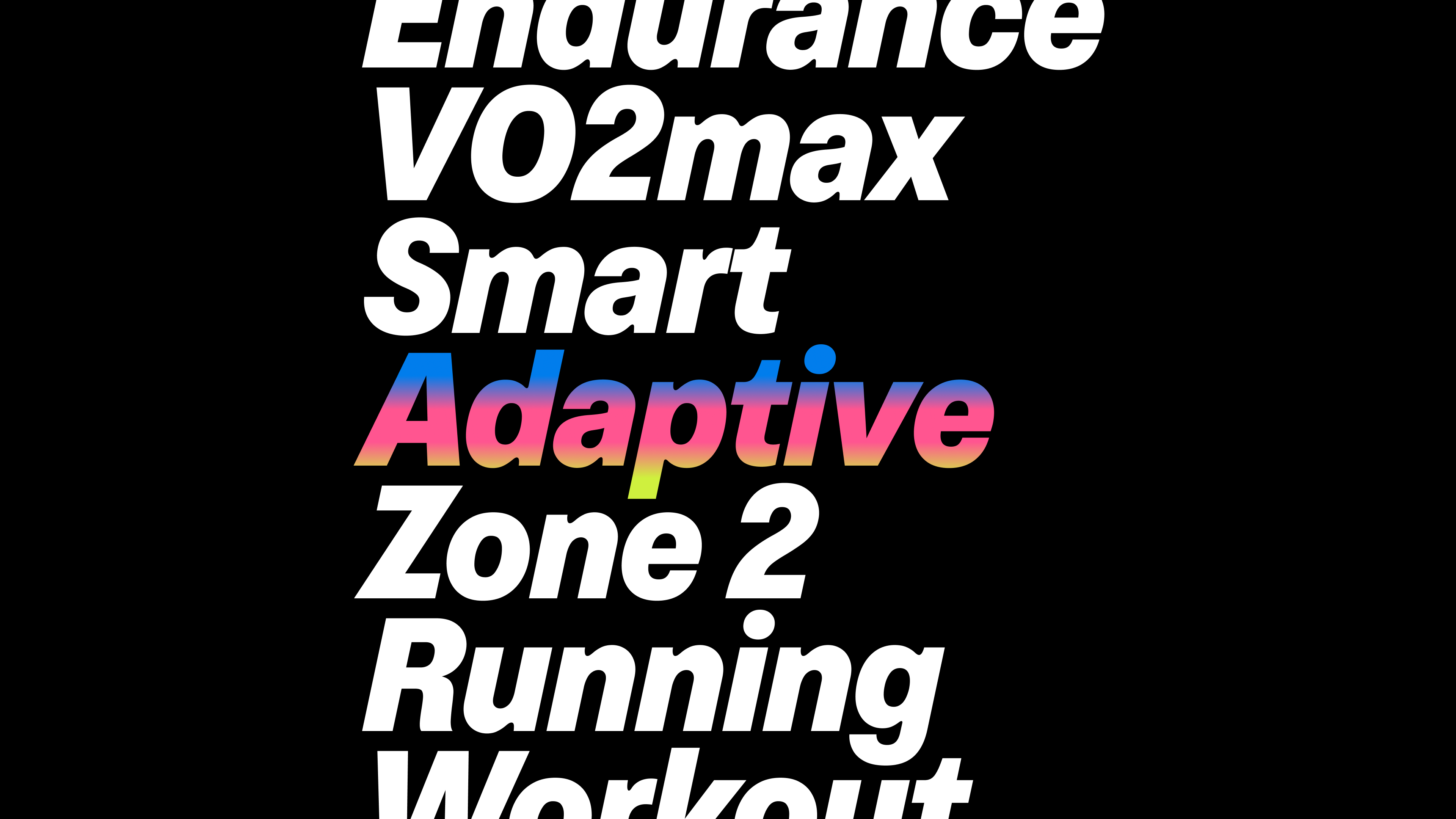 Endurance VO2max Smart Adaptive Zone 2 Running Workout